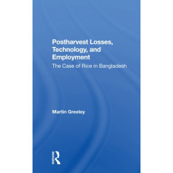 Postharvest Losses, Technology, And Employment: The Case Of Rice In Bangladesh