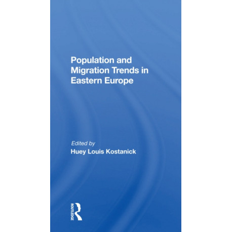 Population And Migration Trends In Eastern Europe