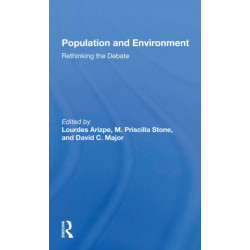 Population And Environment: Rethinking The Debate