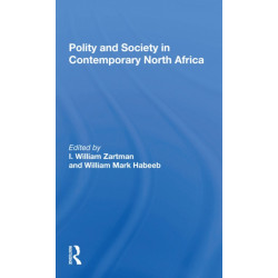 Polity And Society In Contemporary North Africa