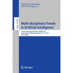 Multi-disciplinary Trends in Artificial Intelligence: 13th International Conference, MIWAI 2019, Kuala Lumpur, Malaysia, November 17–19, 2019, Proceedings