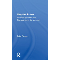 People's Power: Cuba's Experience With Representative Government