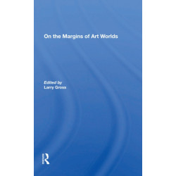 On The Margins Of Art Worlds
