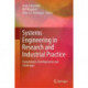 Systems Engineering in Research and Industrial Practice: Foundations, Developments and Challenges