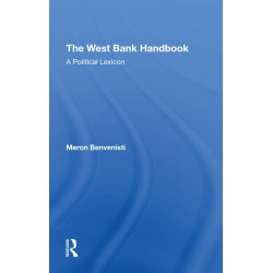 The West Bank Handbook: A Political Lexicon