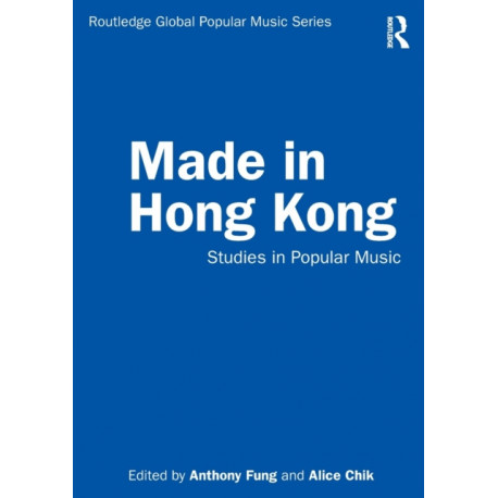 Made in Hong Kong: Studies in Popular Music