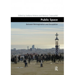Public Space: Between Reimagination and Occupation