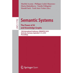 Semantic Systems. The Power of AI and Knowledge Graphs: 15th International Conference, SEMANTiCS 2019, Karlsruhe, Germany, September 9–12, 2019, Proceedings