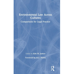 Environmental Law Across Cultures: Comparisons for Legal Practice