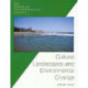 Cultural Landscapes and Environmental Change