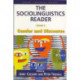 The Sociolinguistics Reader: Volume 2: Gender and Discourse