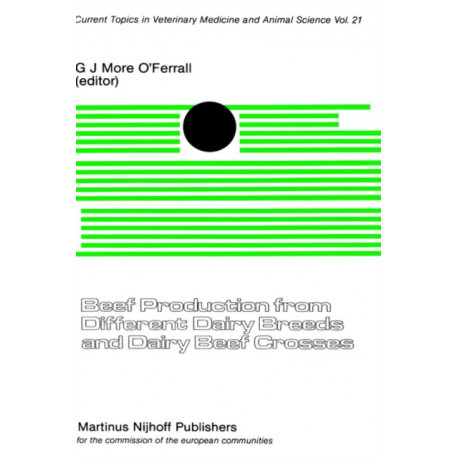 Beef Production from Different Dairy Breeds and Dairy Beef Crosses