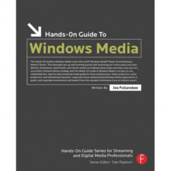 Hands-On Guide to Windows Media