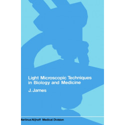 Light microscopic techniques in biology and medicine