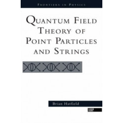 Quantum Field Theory Of Point Particles And Strings