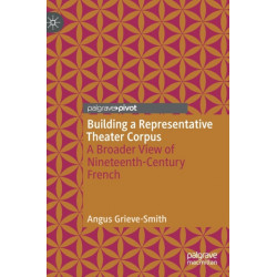 Building a Representative Theater Corpus: A Broader View of Nineteenth-Century French