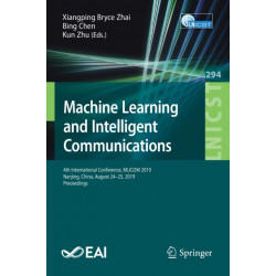 Machine Learning and Intelligent Communications: 4th International Conference, MLICOM 2019, Nanjing, China, August 24–25, 2019, Proceedings