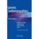 Genetic Cardiomyopathies: A Clinical Approach