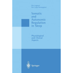 Somatic and Autonomic Regulation in Sleep: Physiological and Clinical Aspects