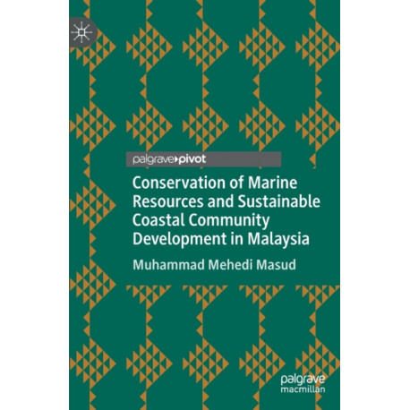 Conservation of Marine Resources and Sustainable Coastal Community Development in Malaysia