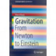Gravitation: From Newton to Einstein
