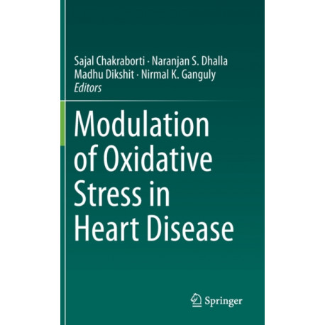Modulation of Oxidative Stress in Heart Disease