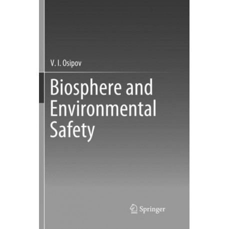 Biosphere and Environmental Safety