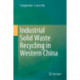 Industrial Solid Waste Recycling in Western China