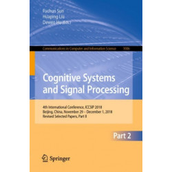 Cognitive Systems and Signal Processing: 4th International Conference, ICCSIP 2018, Beijing, China, November 29 - December 1, 2018, Revised Selected Papers, Part II