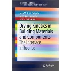 Drying Kinetics in Building Materials and Components: The Interface Influence