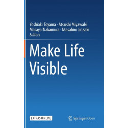 Make Life Visible