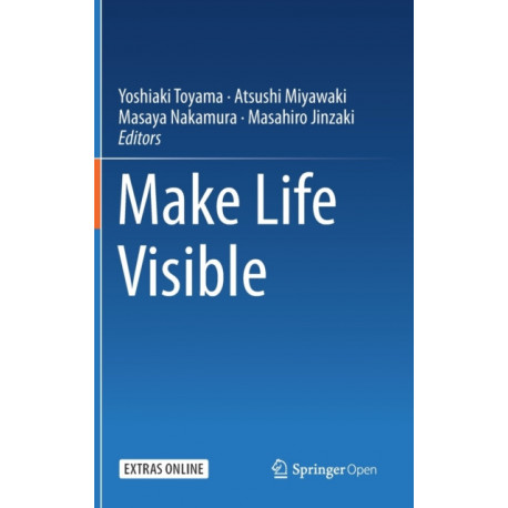Make Life Visible