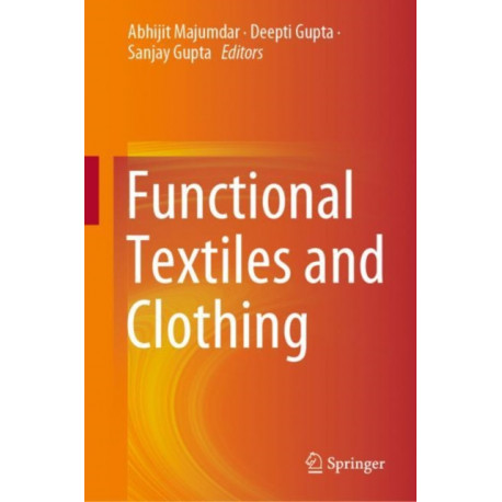 Functional Textiles and Clothing