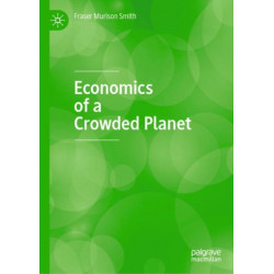 Economics of a Crowded Planet