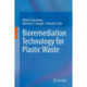 Bioremediation Technology  for Plastic Waste