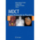 MDCT: From Protocols to Practice
