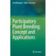 Participatory Plant Breeding: Concept and Applications