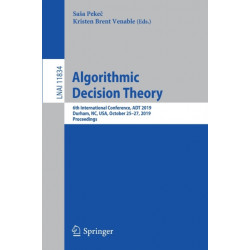 Algorithmic Decision Theory: 6th International Conference, ADT 2019, Durham, NC, USA, October 25–27, 2019, Proceedings