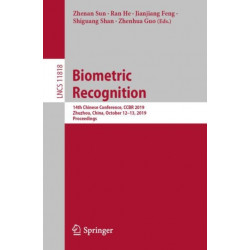 Biometric Recognition: 14th Chinese Conference, CCBR 2019, Zhuzhou, China, October 12–13, 2019, Proceedings