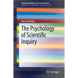 The Psychology of Scientific Inquiry