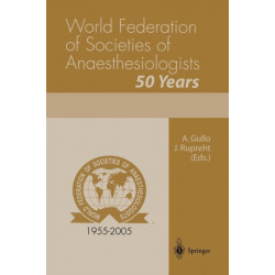 World Federation of Societies of Anaesthesiologists 50 Years
