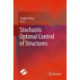 Stochastic Optimal Control of Structures