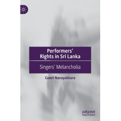 Performers’ Rights in Sri Lanka: Singers’ Melancholia
