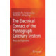 The Electrical Contact of the Pantograph-Catenary System: Theory and Application