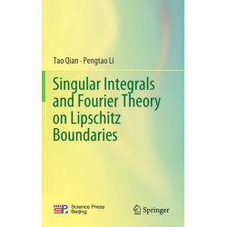 Singular Integrals and Fourier Theory on Lipschitz Boundaries