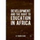 Development and the Right to Education in Africa