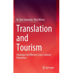 Translation and Tourism: Strategies for Effective Cross-Cultural Promotion