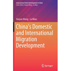 China’s Domestic and International Migration Development