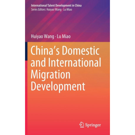 China’s Domestic and International Migration Development