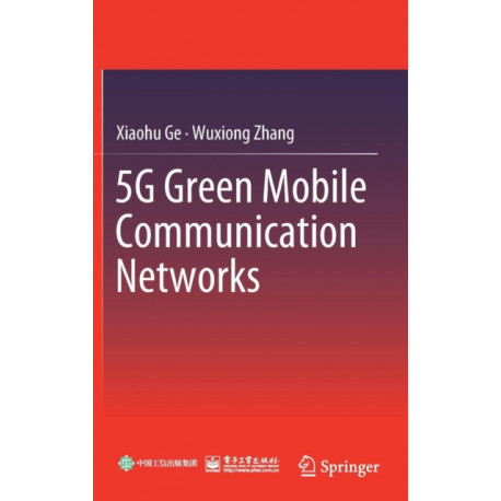 5G Green Mobile Communication Networks